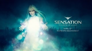 Trailer Sensation Romania 13 Source Of Light [upl. by Ornstead140]