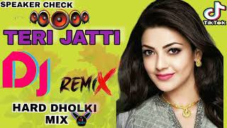 Teri Jatti Dhol Remix  Ammy Virk  Dj Remix  Hard Dholki Mix  Vibration Mix [upl. by Haldi]