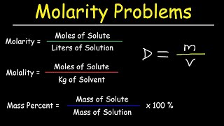 Molarity Molality Volume amp Mass Percent Mole Fraction amp Density  Solution Concentration Problems [upl. by Benson]