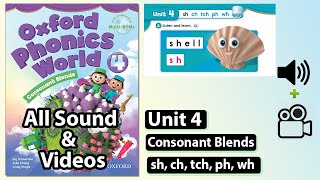 Oxford Phonics World 4  Unit 4 sh ch tch ph wh [upl. by Fillender]