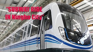 SUBWAY RIDE IN NINGBO  Expat Overseas [upl. by Ydok719]