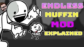 Asdfs Endless Muffin Time Mod Explained in fnf [upl. by Arat113]