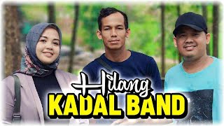 KADAL BAND  HILANG  OFFICIAL VIDEO MUSIC [upl. by Ybab561]