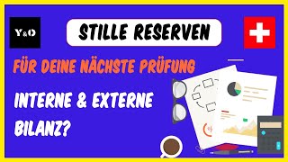 Stille Reserven Einfach Erklärt  RechnungswesenFinanzbuchhaltung  Schweiz [upl. by Aisatana]