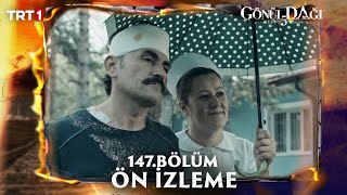 Gönül Dağı 147 Bölüm Ön İzleme trt1 [upl. by Nilatak]