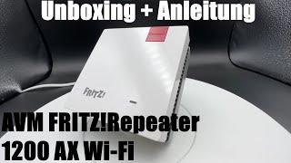 AVM FRITZRepeater 1200 AX WiFi 6 Repeater mit zwei Funkeinheiten 24 amp 5GHz Unboxing amp Anleitung [upl. by Gruber248]