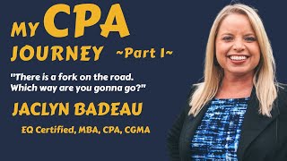 MY CPA JOURNEY  JACLYN BADEAU PART 1 [upl. by Ainaled819]