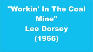 Lee Dorsey Workin In The Coal Mine 1966 [upl. by Tera]