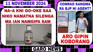 Garo News11 November 2024Na•a kni gookenga ma nangna namgipa sam ian aro CM BJP ni agent [upl. by Ahtis934]