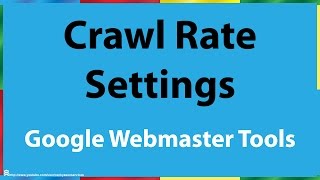 Google Search Console Crawl Rate Setting [upl. by Ylam]