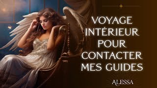 Je contacte mes guides pour recevoir leurs messages [upl. by Valenta]