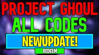 New Project Ghoul Codes  Roblox Project Ghoul Codes May 2024 [upl. by Aixela499]