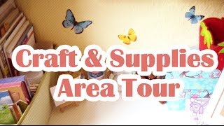 Craft Area amp Supplies Tour [upl. by Lysander]