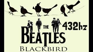 The Beatles  Blackbird 432hz  Lyrics in description [upl. by Christan]