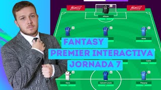 REVOLUCIÓN EN LA PLANTILLA ¡8 CAMBIOS  FANTASY PREMIER INTERACTIVA  JORNADA 6 [upl. by Nananne101]