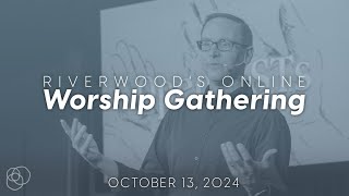 Riverwood Online Gathering 101324 [upl. by Rothmuller]