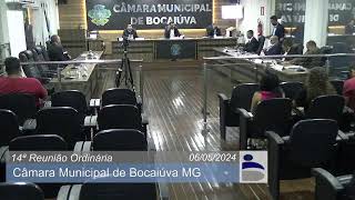 14ª REUNIÃO ORDINÁRIA  06 MAIO DE 2024  CÂMARA MUNICIPAL BOCAIÚVA MG [upl. by Dulcle]