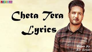 CHETA TERA Lyrics  Sajjan Adeeb  Punjabi Song 2018 [upl. by Aytak777]