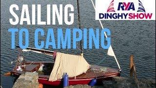 Sailing to Camping  Wayfarer Top Tips  Converting your boat into a tent  Dinghy Cruising [upl. by Kcirded229]