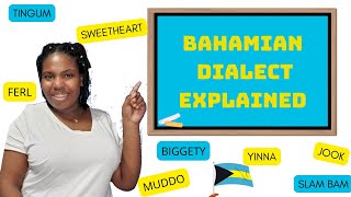 Learn Bahamian Slang  Speak Like A Bahamain  Bahamian Dialect Explained  As Told By Cleo [upl. by Reklaw652]