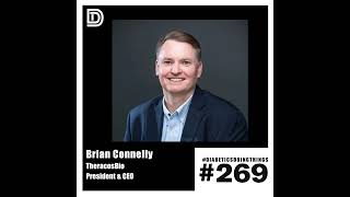 Episode 269  Brian Connelly with TheracosBio [upl. by Elnore276]