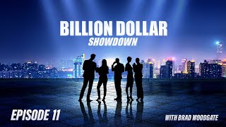 Billion Dollar Showdown  Episode 11 [upl. by Odlawso]