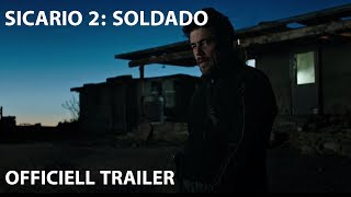 SICARIO 2 Trailer German Deutsch 2018 [upl. by Entwistle892]