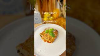 Lasagnes aux légumes 🍝 cooking asmrfood asmr recettefacile recette lasagna pasta recipe [upl. by Ninahs]