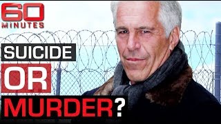 Did Jeffrey Epstein die by homicide or suicide  60 Minutes Australia [upl. by Melamed]