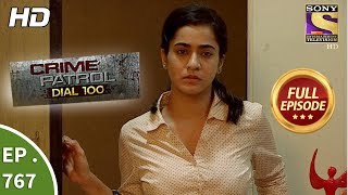 Crime Patrol Dial 100  Ep 767  Full Episode  1st May 2018 [upl. by Eversole]