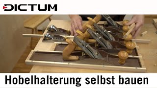 Halterungen für Hobel selbst bauen  Hobelhalterungen schaffen Ordnung [upl. by Dotty]