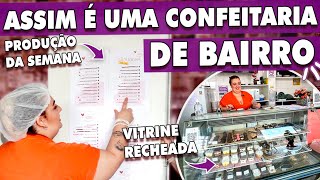 COMO FUNCIONA UMA CONFEITARIA DE BAIRRO  Confeitaria Na Real  Episódio 02 [upl. by Merriman]