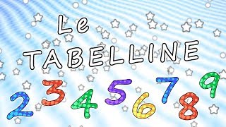 Tutte le Tabelline  Mix Tabelline compilation  dalla 2 alla 9  canzoni per bambini [upl. by Storfer]