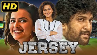 Jersey जर्सी  Shraddha Srinath Superhit Hindi Dubbed Movie  Nani Sathyaraj [upl. by Lilac]