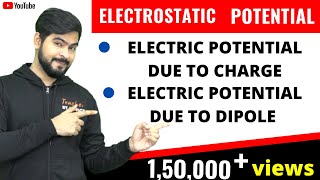 2Electric potential due to a point charge amp dipole  jee neet physics class 12 [upl. by Katlaps]