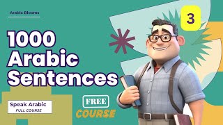 1000 Arabic sentences  Lesson 3 Essential Arabic Phrases [upl. by Howell911]