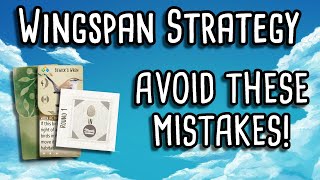 Wingspan Strategy  Avoid these early game mistakes [upl. by Viviene]