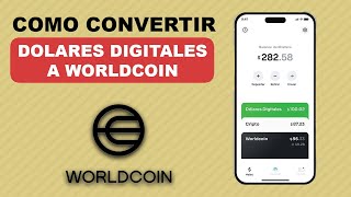 ➤ Cómo CONVERTIR tus DOLARES DIGITALES a WORLDCOIN 2024 ✅  TUTORIAL en Español [upl. by Yraunaj282]