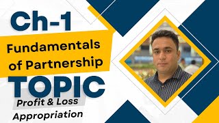 110 Fundamental of PartnershipProfit amp Loss Appropriation Account ClassXII2425 [upl. by Nessy]