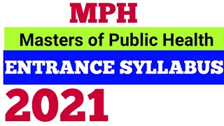 MPH ENTRANCE EXAM 2021 Syllabus  mph entrance questions [upl. by Dercy250]