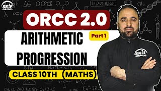 Arithmetic Progression  Part 1  Class 10th Maths  Aqib Sir JKBOSE  NCERT  ORCC 20  SKIE [upl. by Georgina]