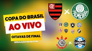 FLAMENGO X PALMEIRAS  AO VIVO E COM IMAGEM  OITAVAS DE FINAL  COPA DO BRASIL  EA FC24 [upl. by Khosrow]