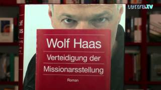 VERTEIDIGUNG DER MISSIONARSSTELLUNG von Wolf Haas [upl. by Razaile]