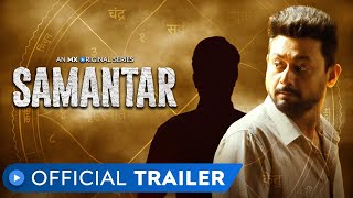 Samantar  Official Trailer  Hindi  MX Original Series  Swwapnil Joshi  Tejaswini Pandit [upl. by Eiramyelhsa]