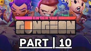 Twitch Livestream  Enter The Gungeon  Part 10 [upl. by Leicam155]