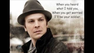 Gavin DeGraw  Soldier lyrics [upl. by Darryl]