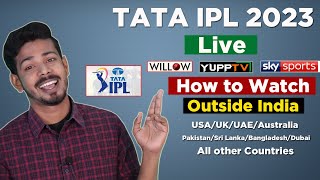 IPL 2023 Live  How to Watch IPL 2023 in Foreign Countries [upl. by Eilac275]