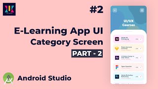 Android UI Design Tutorial  Elearning App UI Design  Part2  UiUX Tutorial [upl. by Kcirdahc]