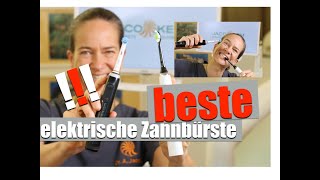 ELEKTRISCHE ZAHNBÜRSTE welche ist DIE BESTE [upl. by Nanreik]