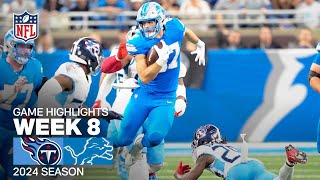 Tennessee Titans vs Detroit Lions  2024 Week 8 Game Highlights [upl. by Ingamar]